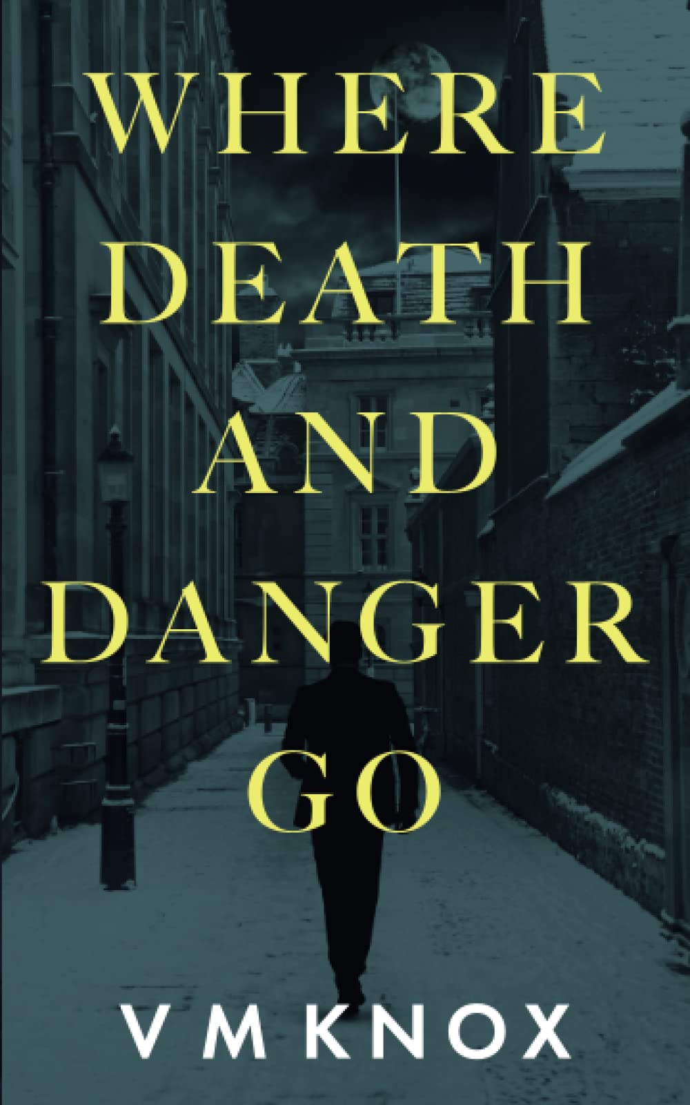 Buy Where Death and Danger Go: 3 (A Clement Wisdom Novel) — BookShops.in