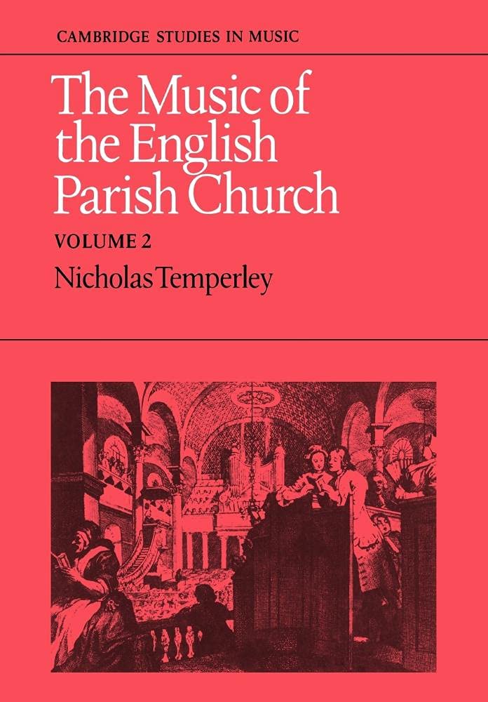 Music of English Parish Church v2: Volume 2 (Cambridge Studies in Music)