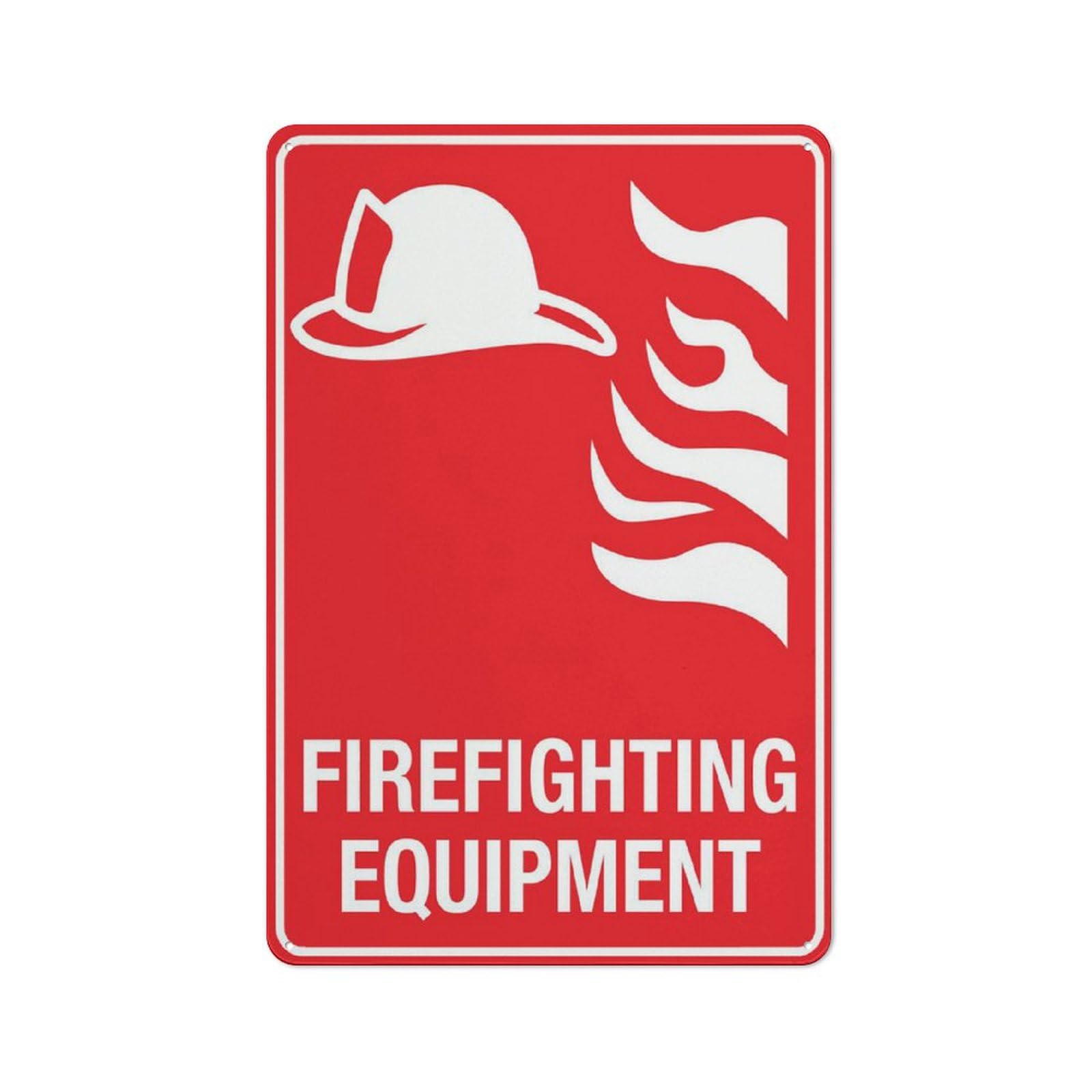 Fire Fighting Equipment Sign 8 X 12 Inches Rust Free Aluminum - Uv Protected, Waterproof, Weatherproof And Fade Resistant - 4 Pre-Drilled Holes