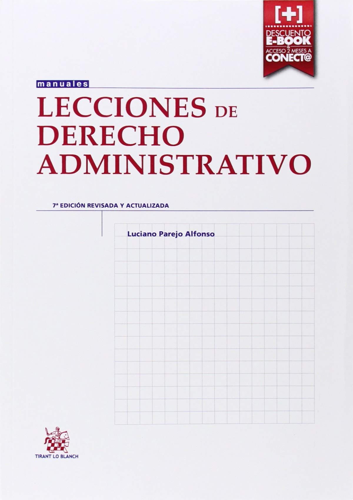 Lecciones de Derecho Administrativo 7ª Edición 2014 (Manuales de Derecho Administrativo, Financiero e Internacional Público)