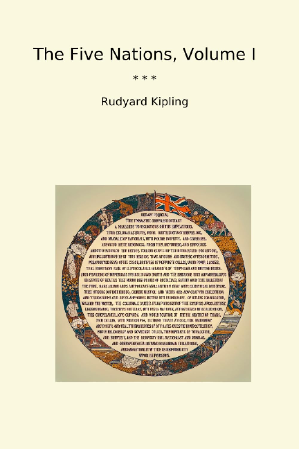 The Five Nations, Volume I (Classic Books)