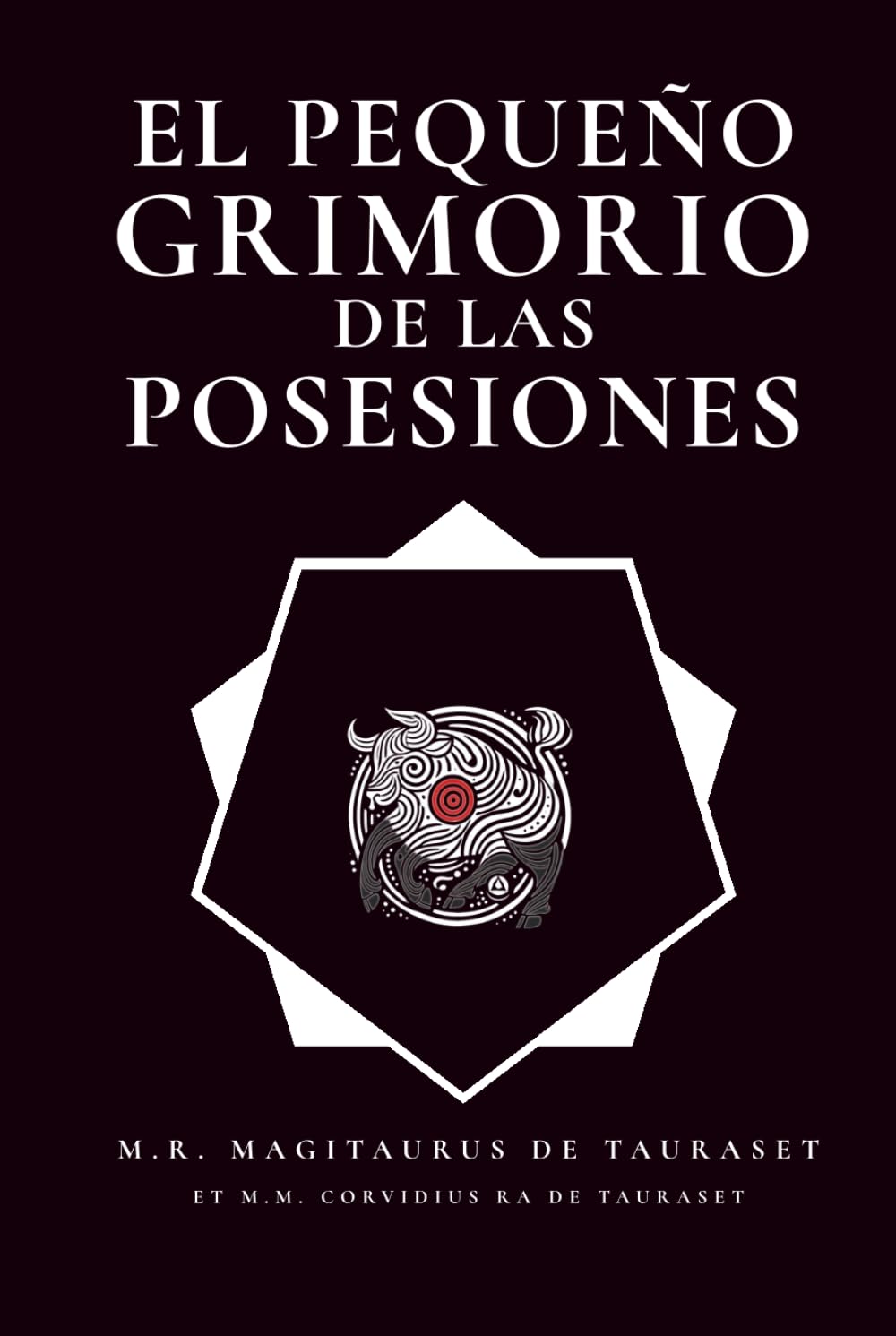El Pequeño Grimorio de las Posesiones (Grimorios Pequeños y Agradecimientos Públicos)
