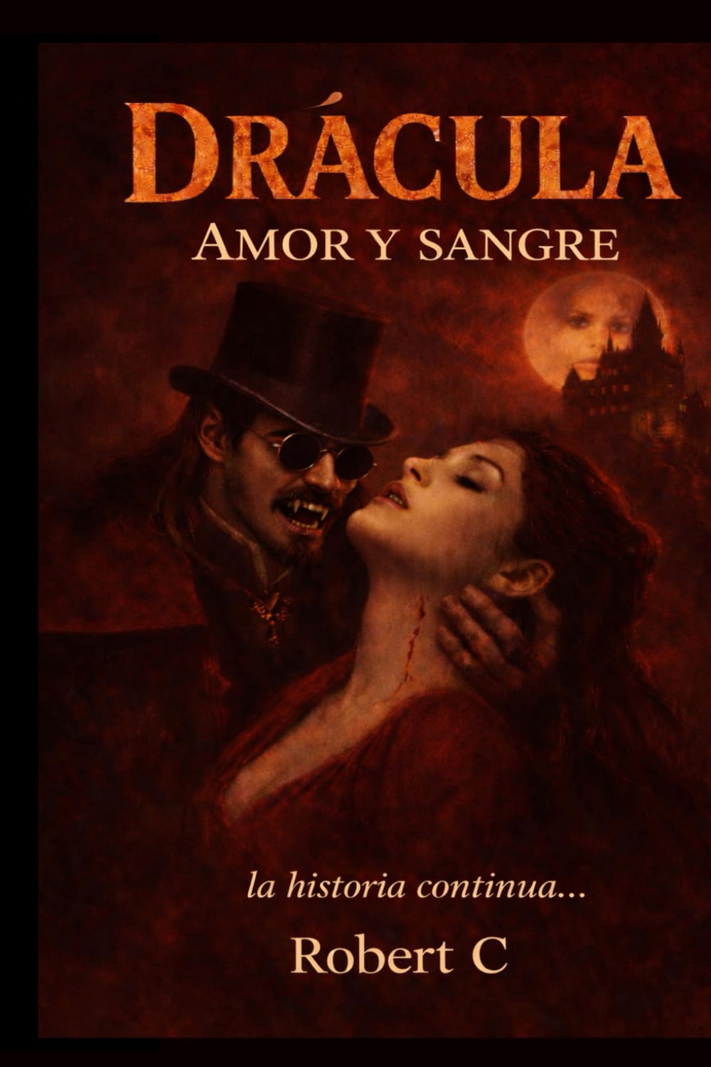 Dracula Amor y Sangre: La historia continúa