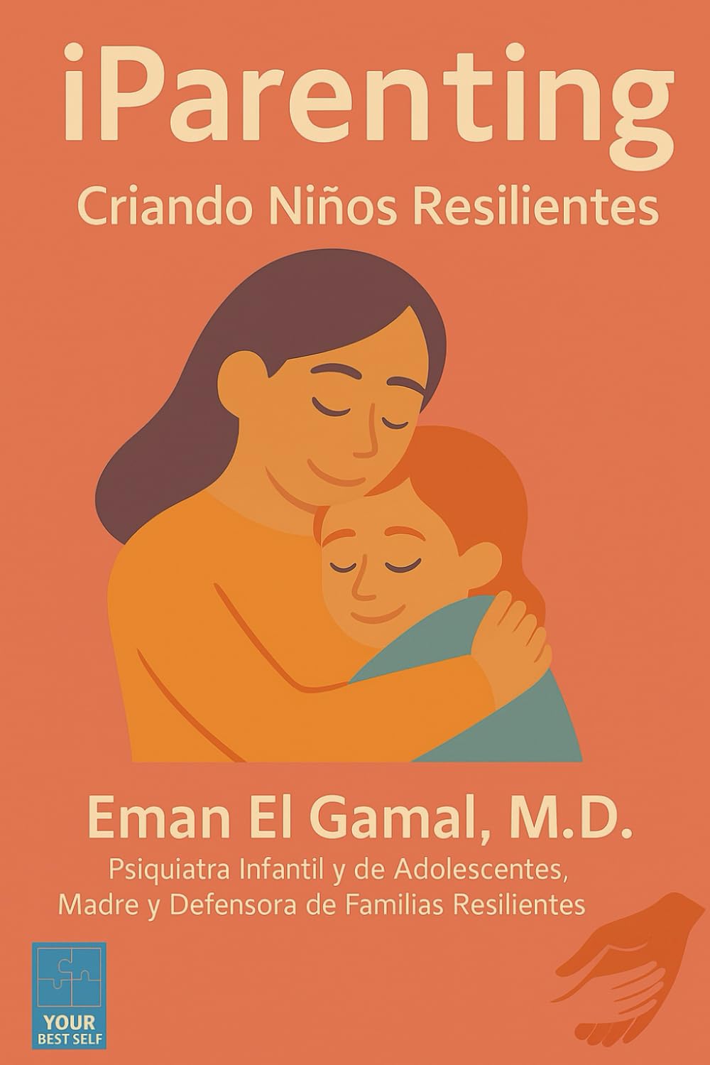 iParenting: Criando Niños Resilientes: 6