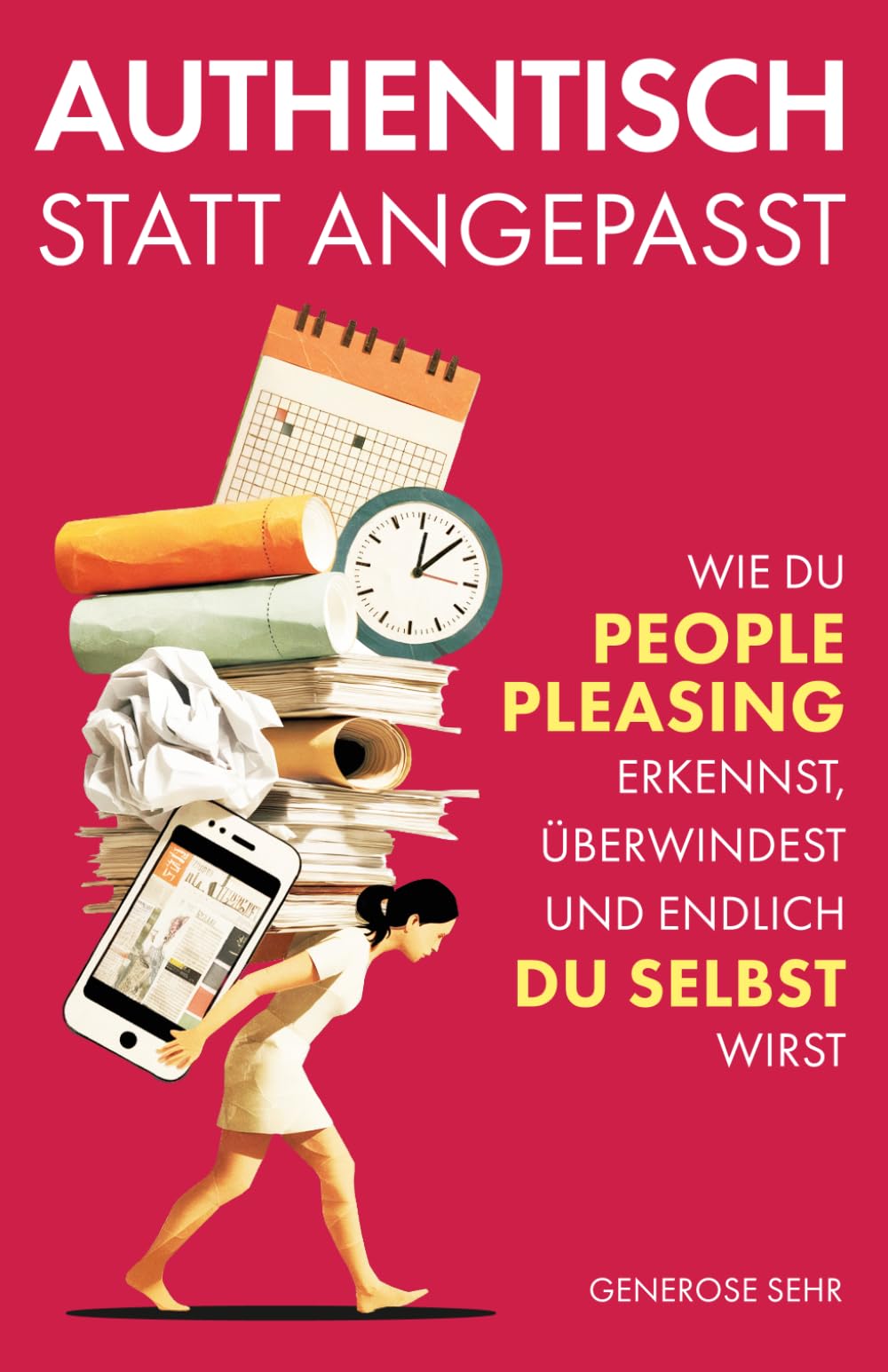 Authentisch statt angepasst: Wie du People Pleasing erkennst, überwindest und endlich du selbst wirst