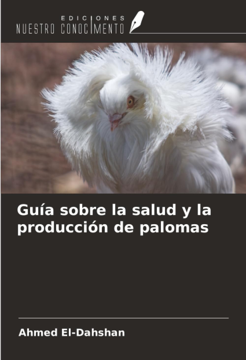 Guía sobre la salud y la producción de palomas