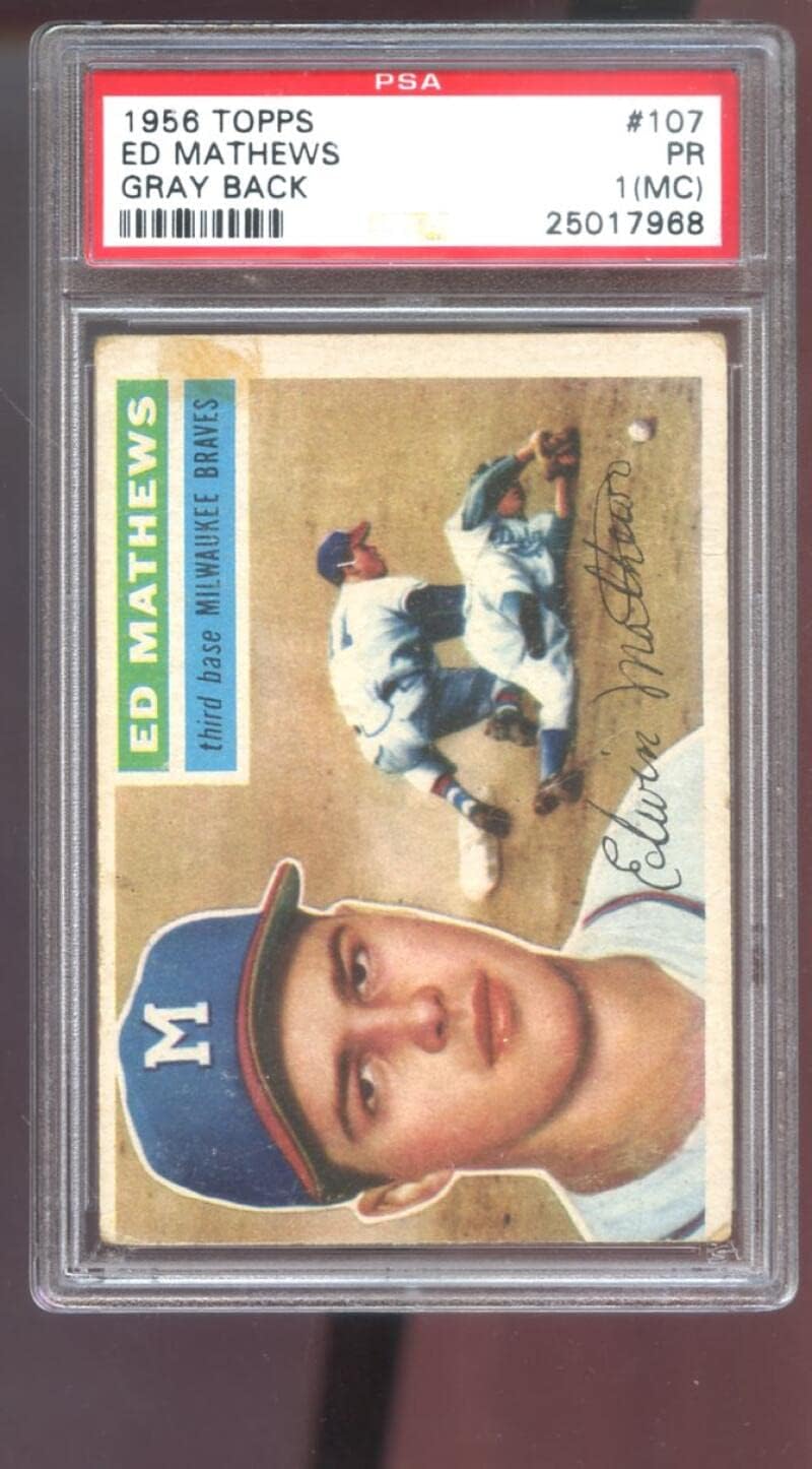 1956 Topps #107 Ed Mathews Eddie Mathews PSA 1 (MC) Graded Baseball Card GB Braves