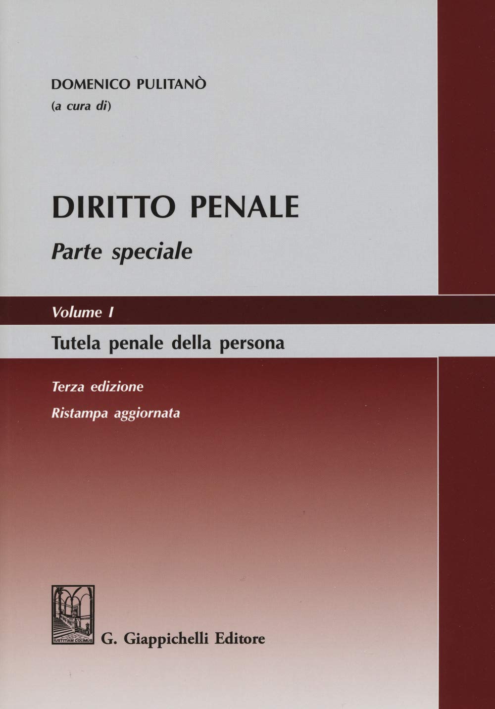 Diritto Penale. Parte Speciale. Tutela Penale Della Persona (Vol. 1) - 4