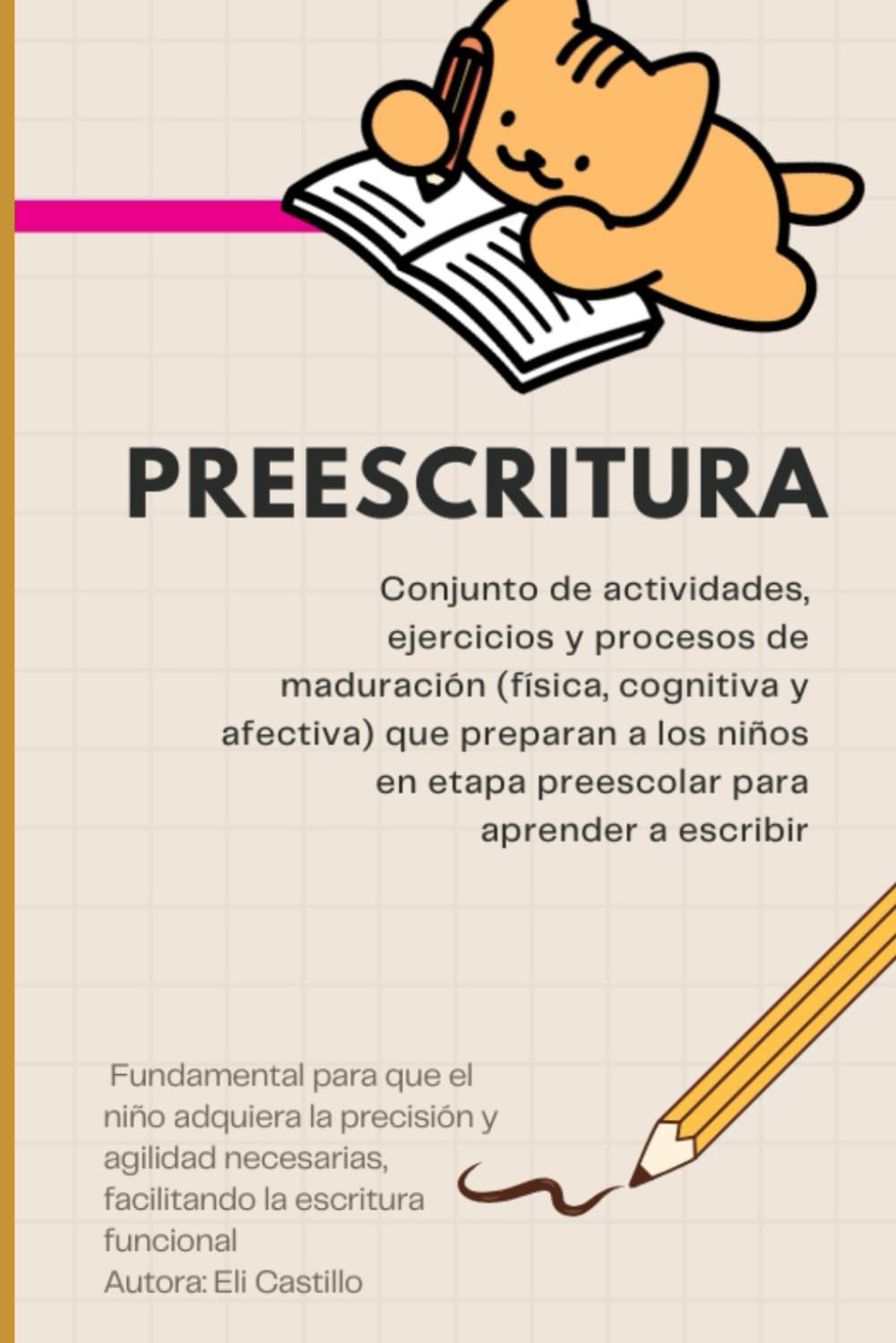 Preescritura para niños: Libro ideal para que tu niño pueda escribir mejor