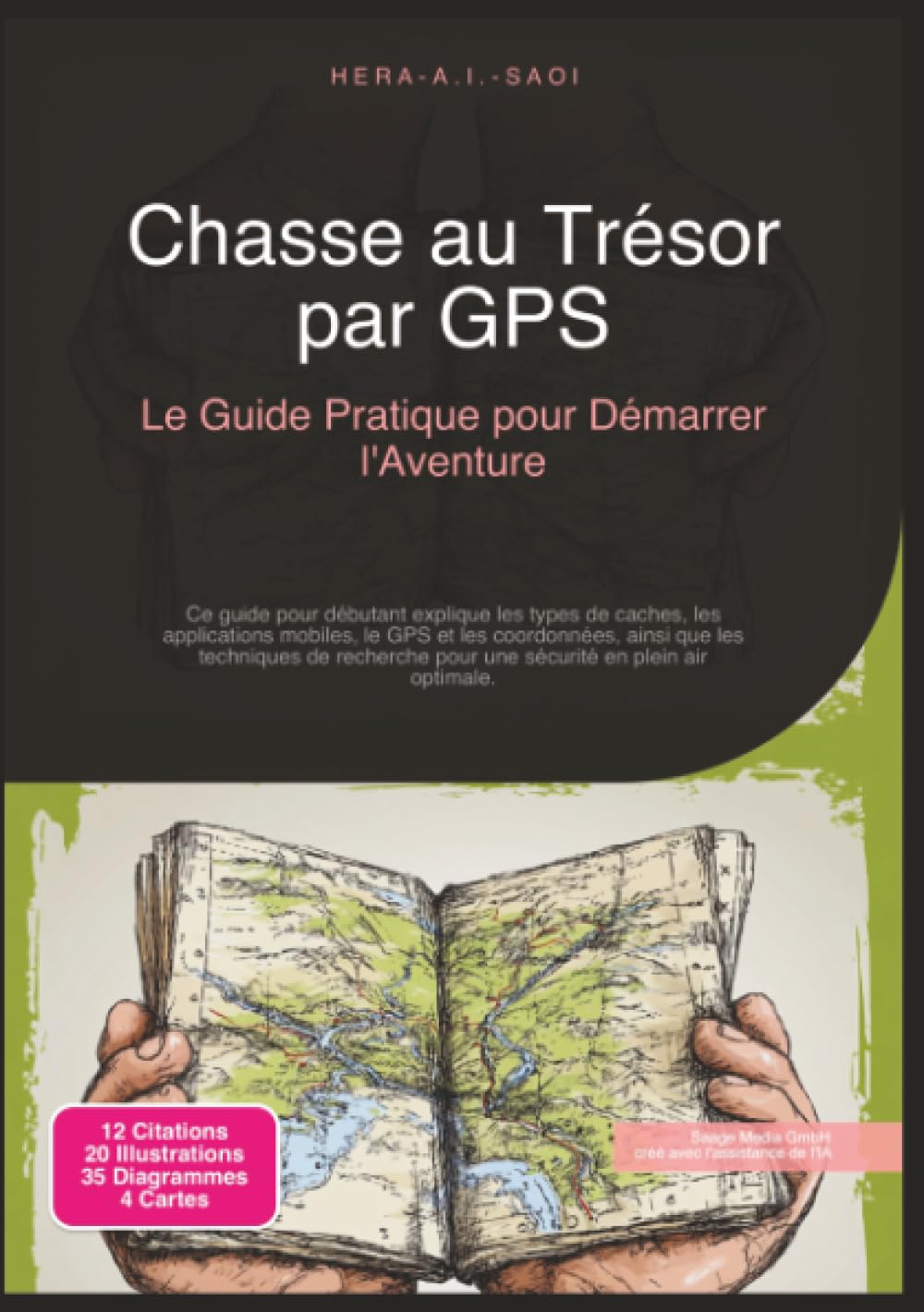 Chasse au Trésor par GPS: Le Guide Pratique pour Démarrer l'Aventure (Géocaching)