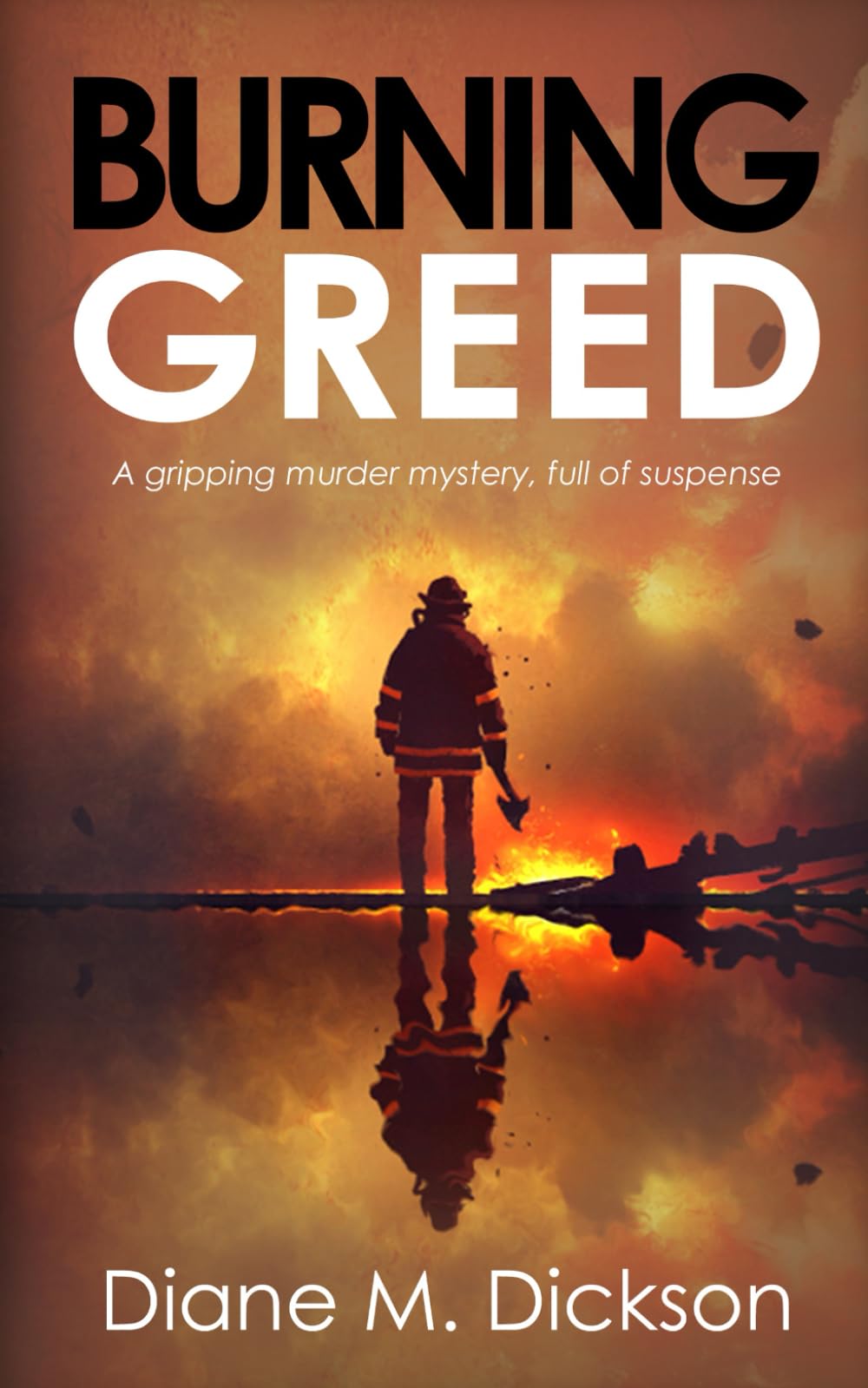 BURNING GREED: a gripping murder mystery, full of suspense (DI Tanya Miller investigates)