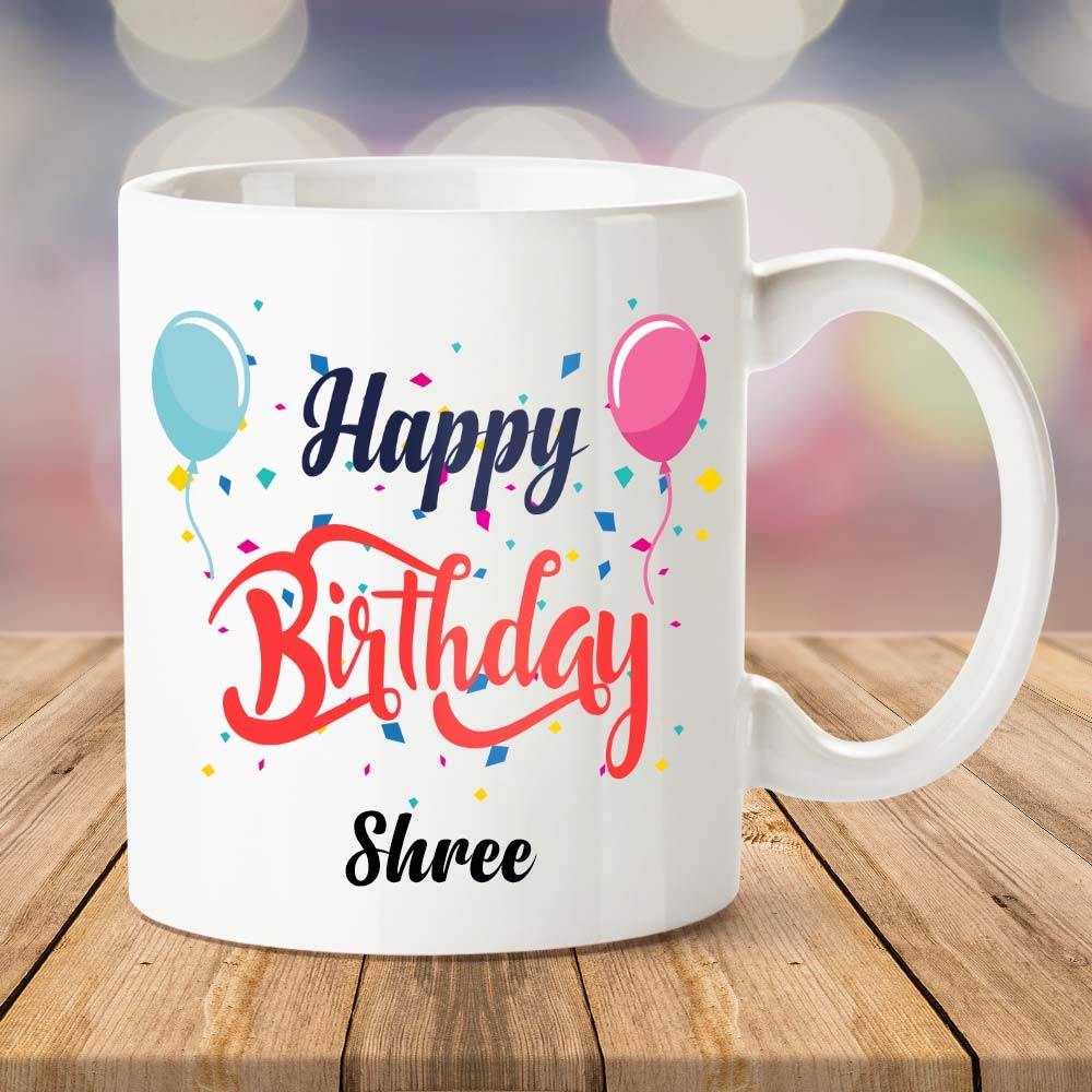 Buy IBGift Happy Birthday Shree Coffee Name Mug, 350 ml, White Mug Online at Low Prices in India - Amazon.in