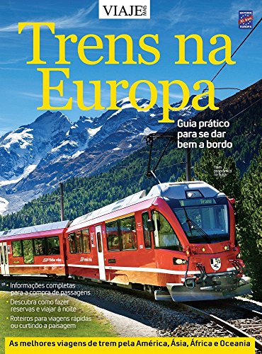 Especial Viaje Mais - Trens na Europa - Edição 05: Trens na Europa - Edição 5