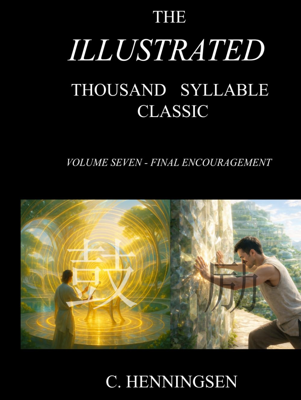 The Illustrated Thousand Syllable Classic: Volume 7