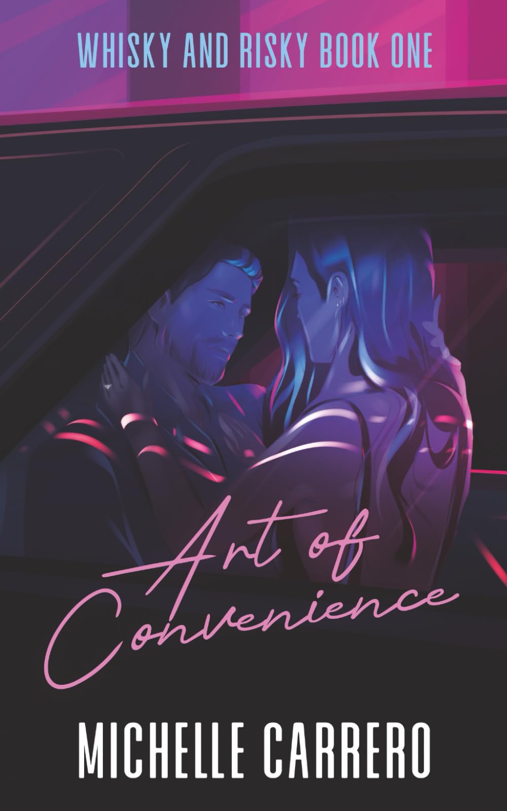 Art of Convenience (Whisky and Risky Duology)