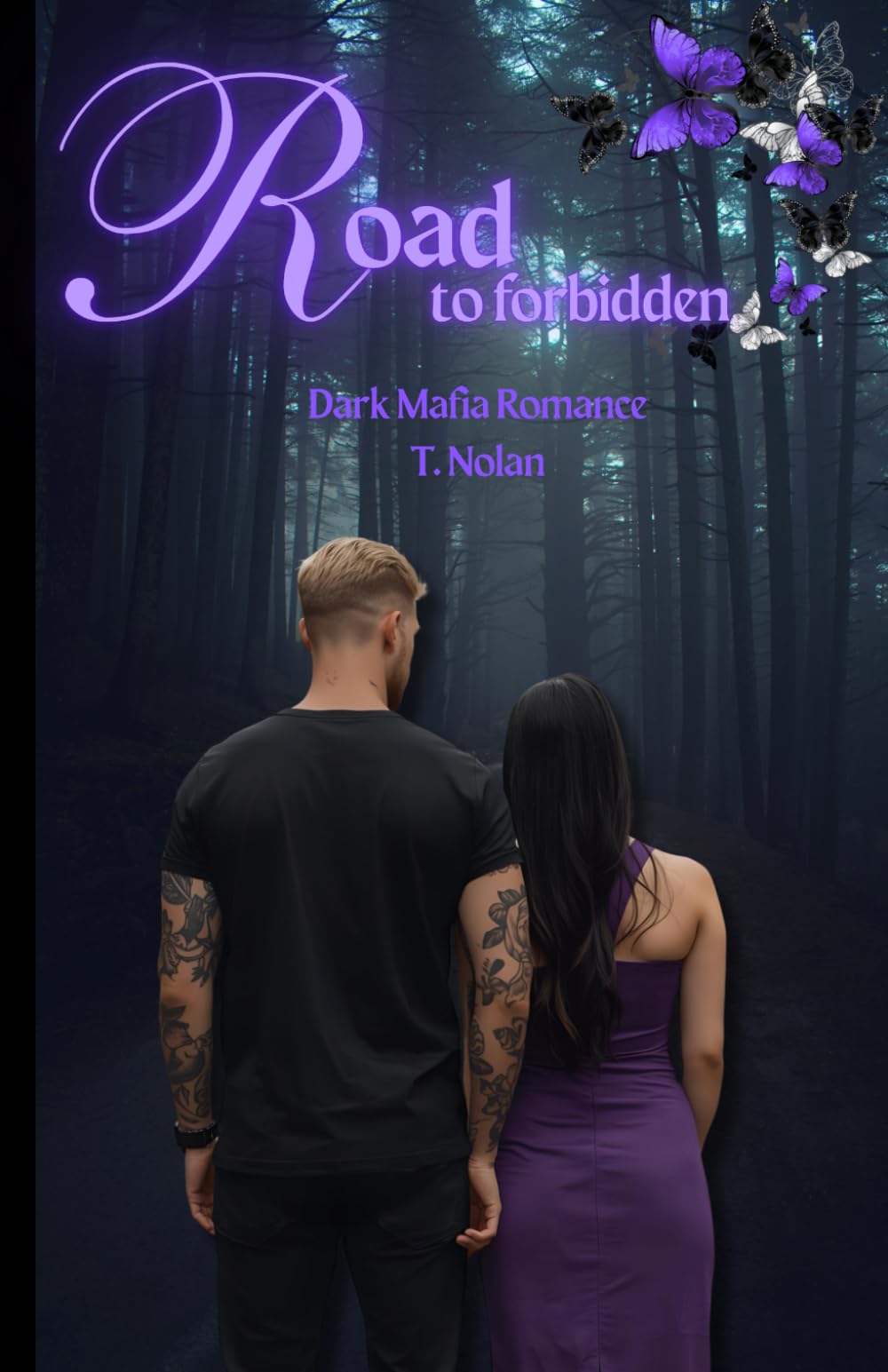 Road to forbidden (Road to...Dark Romance Book)