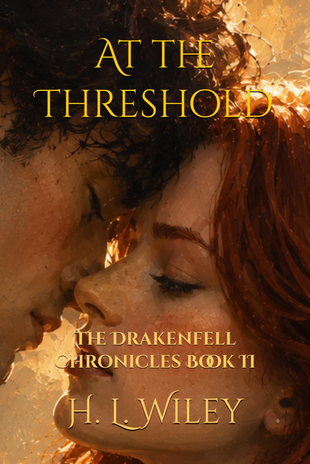 At the Threshold: The Drakenfell Chronicles Book II