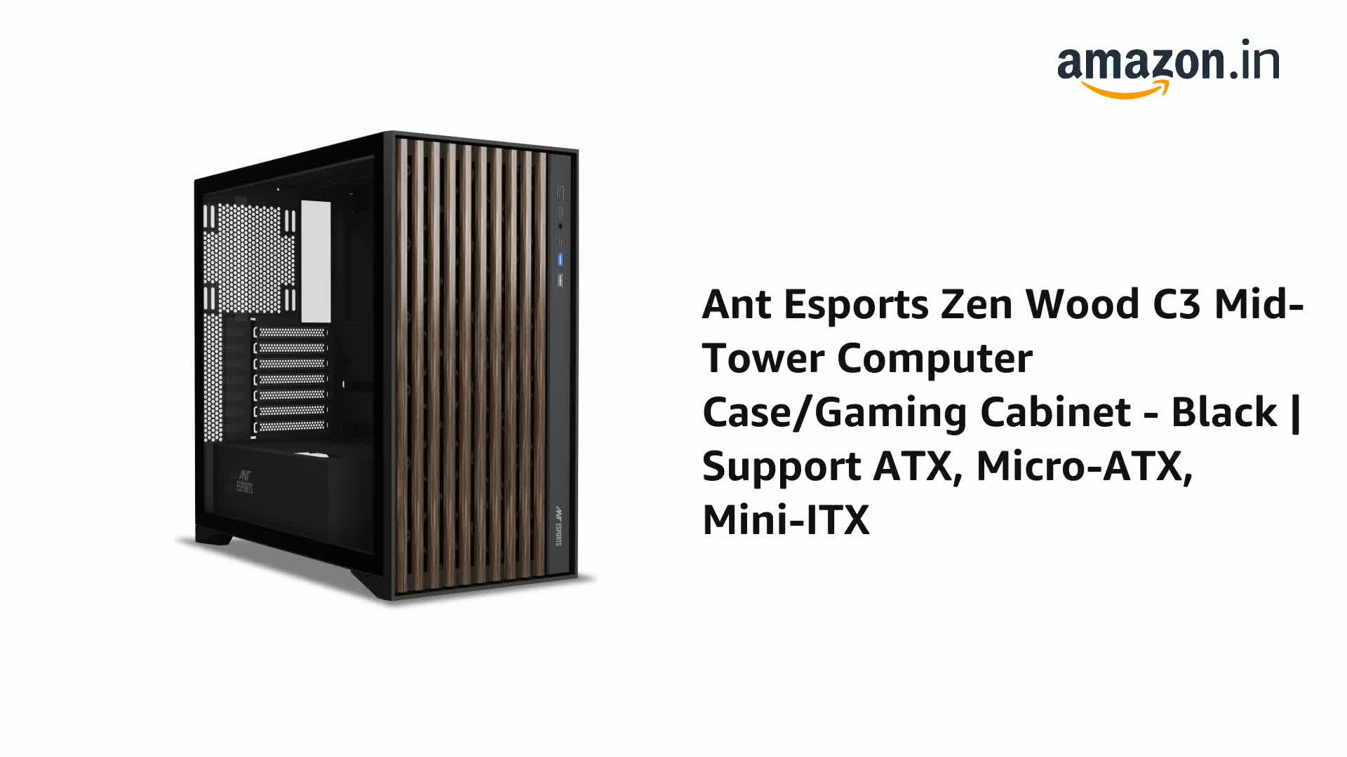 Amazon.in: Buy Ant Esports Zen Wood C3 Mid-Tower Computer Case