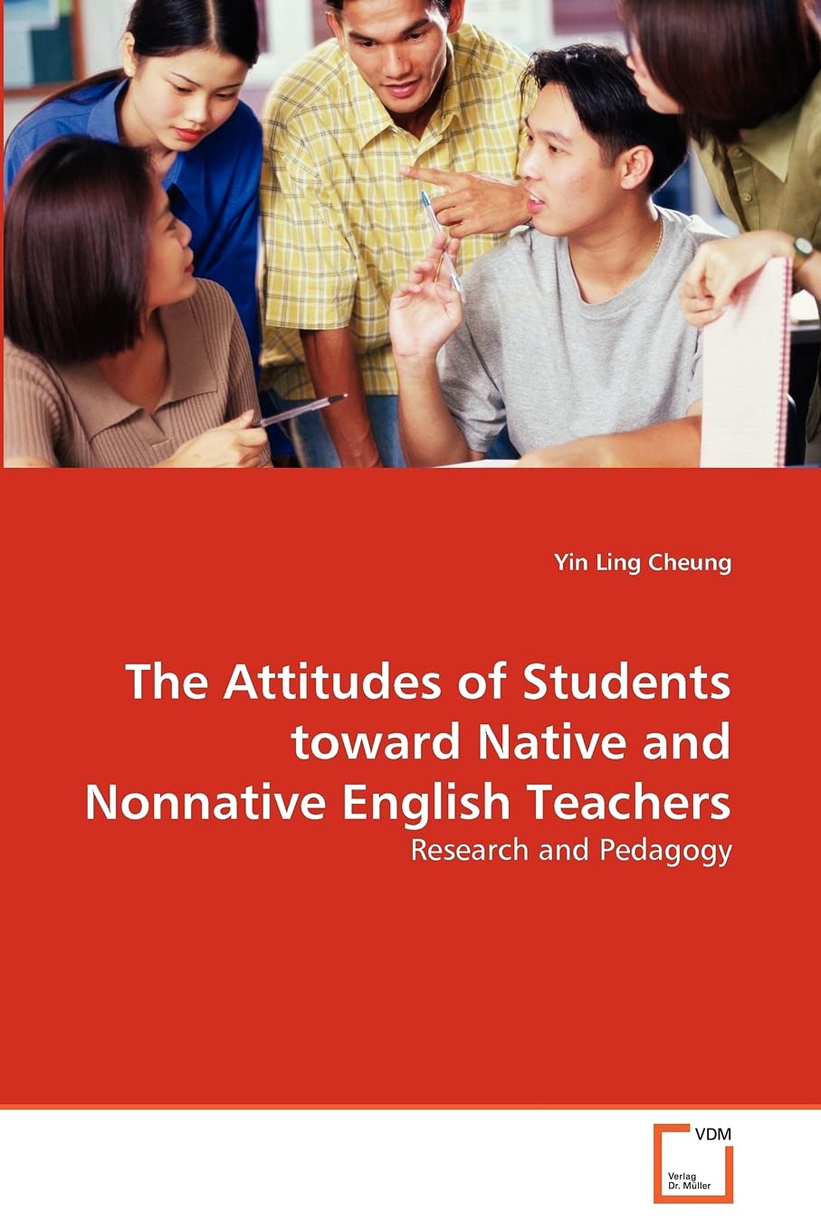 The Attitudes of Students toward Native and Nonnative English Teachers: Research and Pedagogy