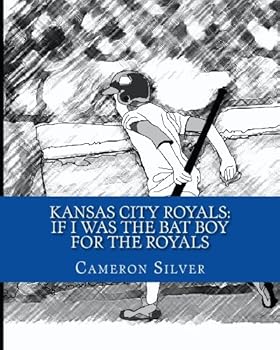 Paperback Kansas City Royals: If I was the Bat Boy for the Royals Book