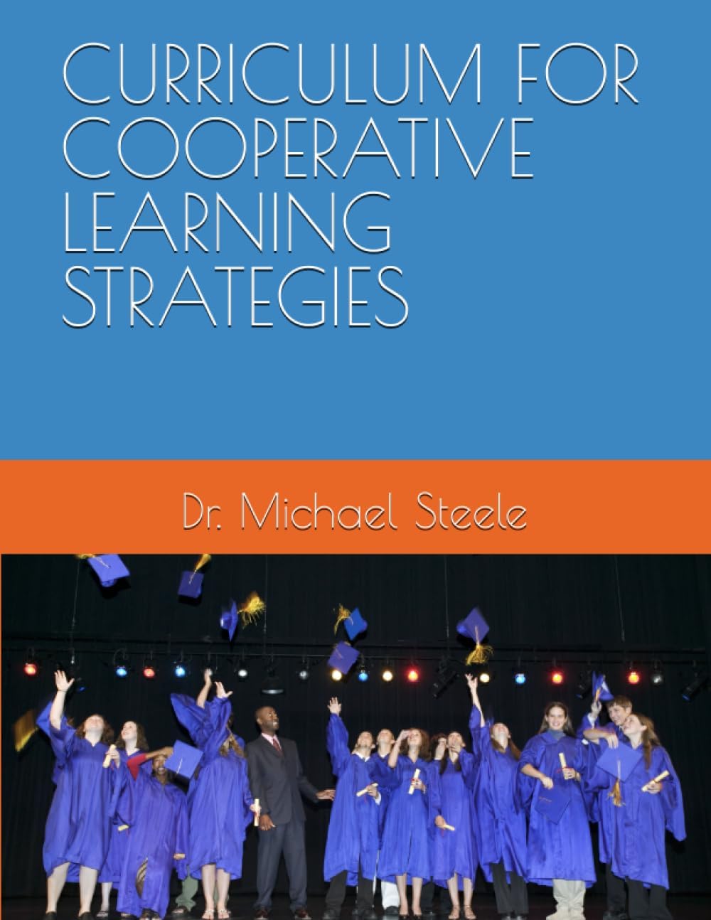 Curriculum for Cooperative Learning Strategies