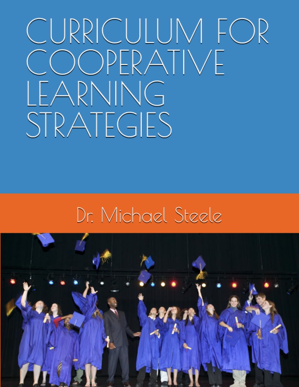 Curriculum for Cooperative Learning Strategies