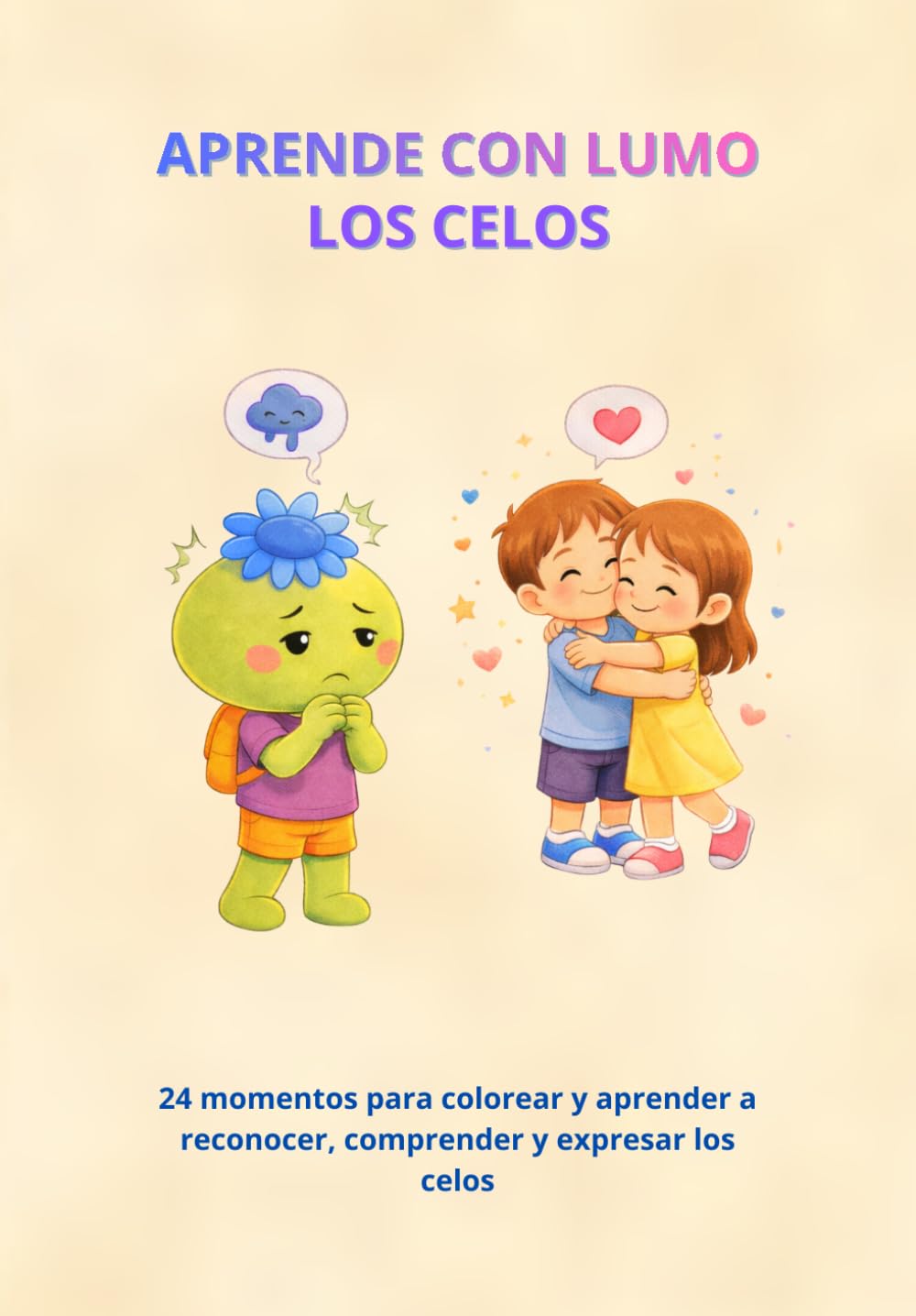 Aprende con Lumo: Los celos