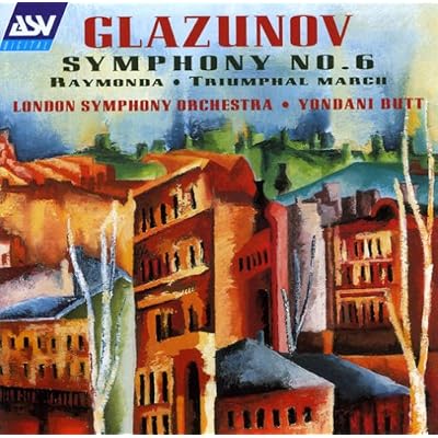 Glazunov : Symphony No. 6, Raymonda, Triumphal March.