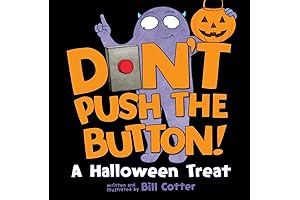 Don't Push the Button! A Halloween Treat: Spooky Fun Interactive Kids Book
