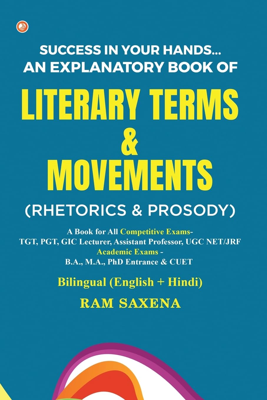 Literary Terms & Movements: Rhetorics & Prosody