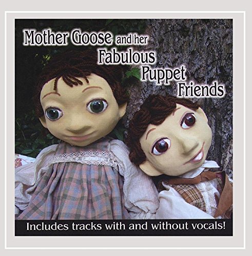 Mother Goose and Her Fabulous Puppet Friends