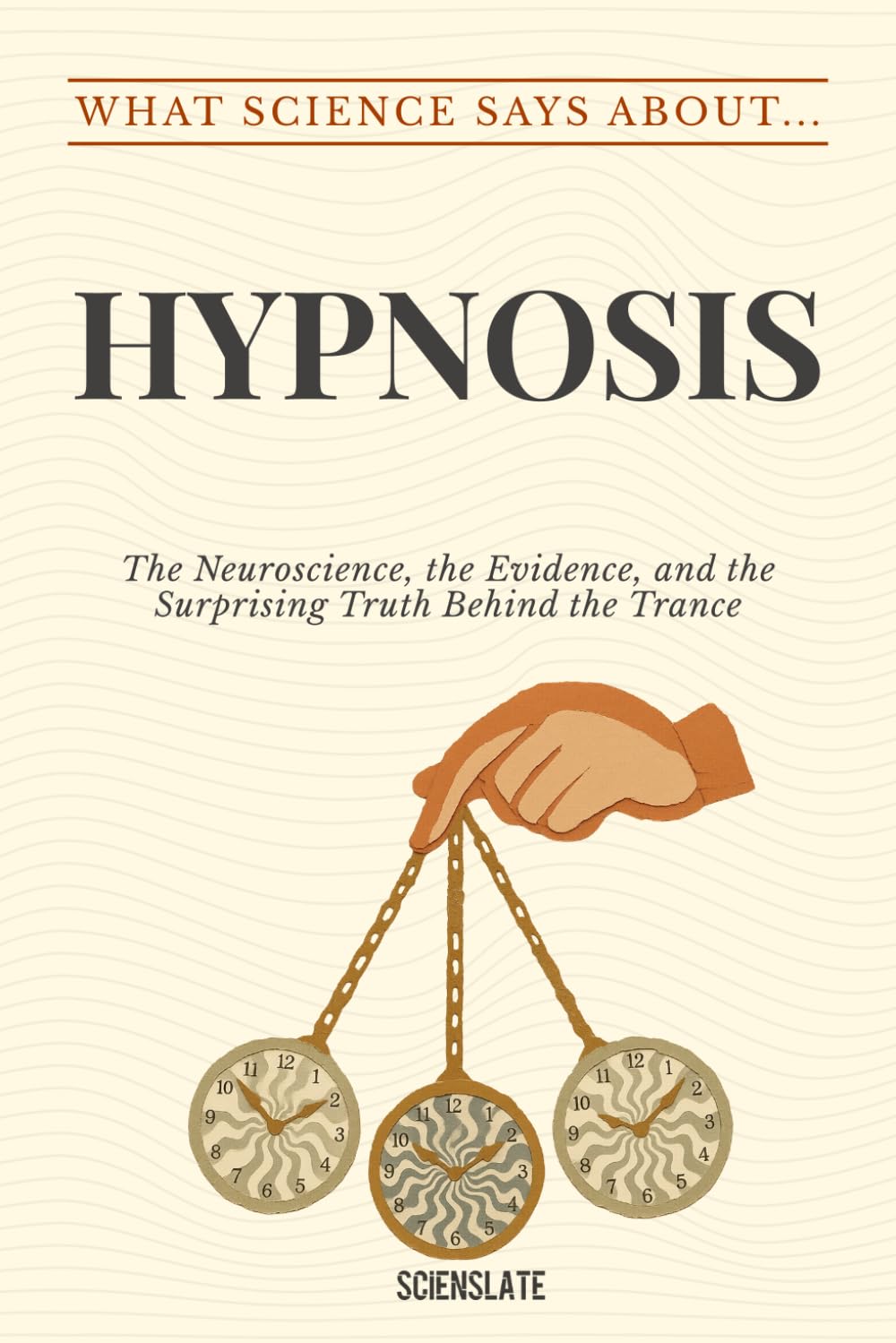What Science Says About... Hypnosis
