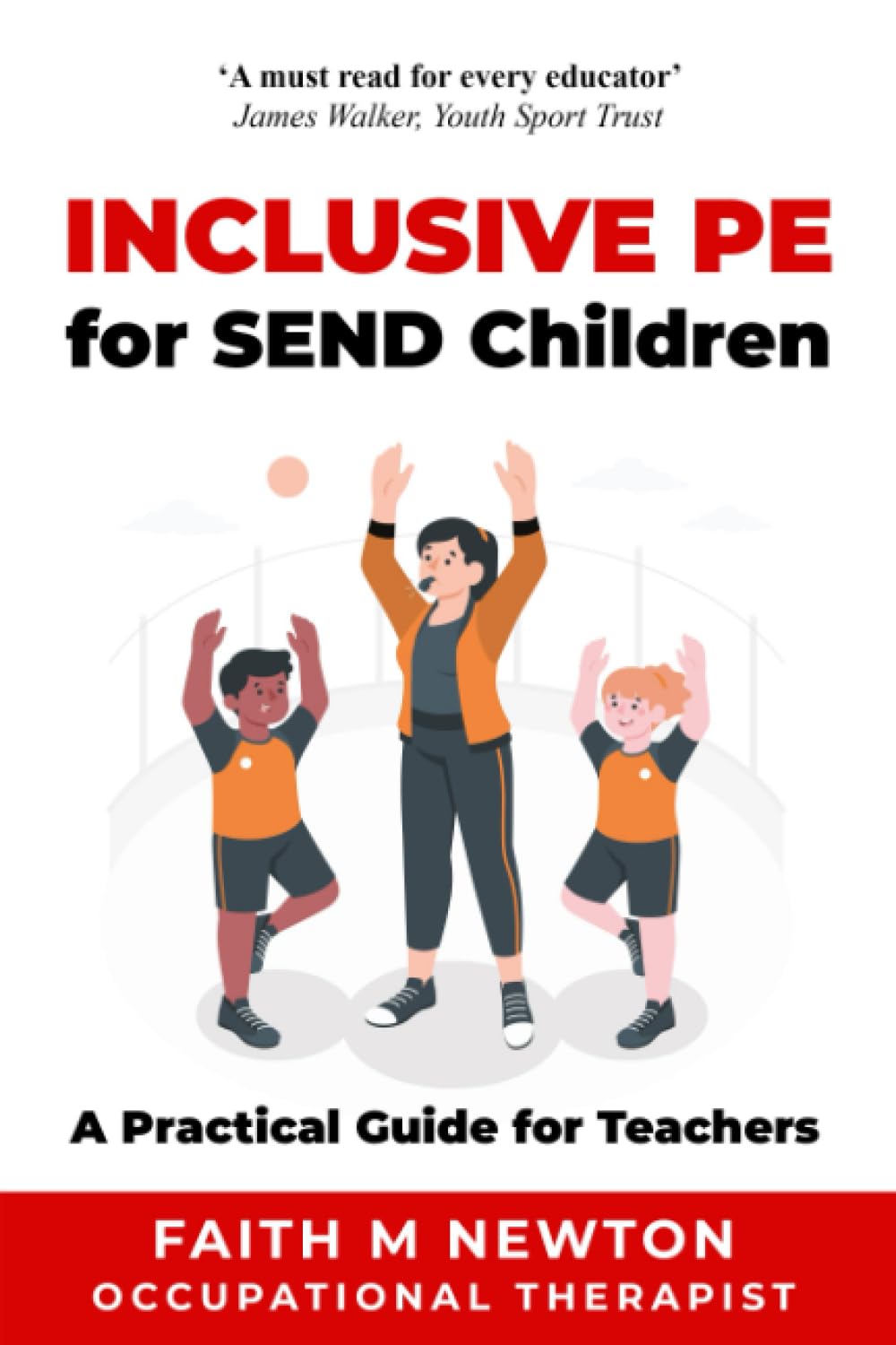 Inclusive PE for SEND Children: A Practical Guide for Teachers