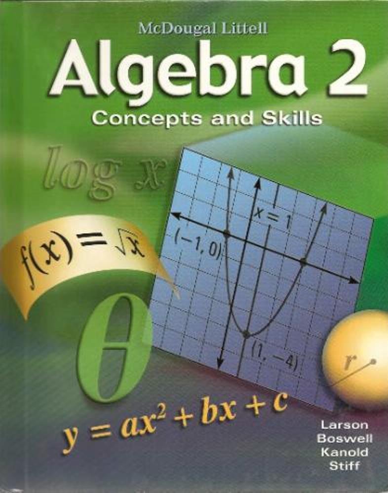 Algebra 2: Concepts and Skills: Student Edition 2008