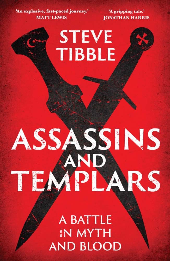Assassins and Templars: A Battle in Myth and Blood