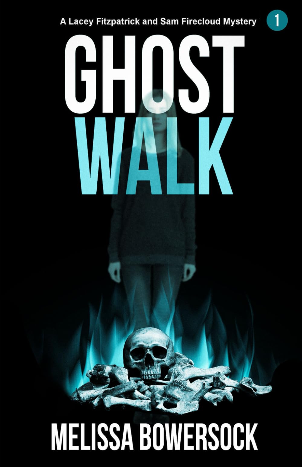 Ghost Walk (A Lacey Fitzpatrick and Sam Firecloud Mystery)