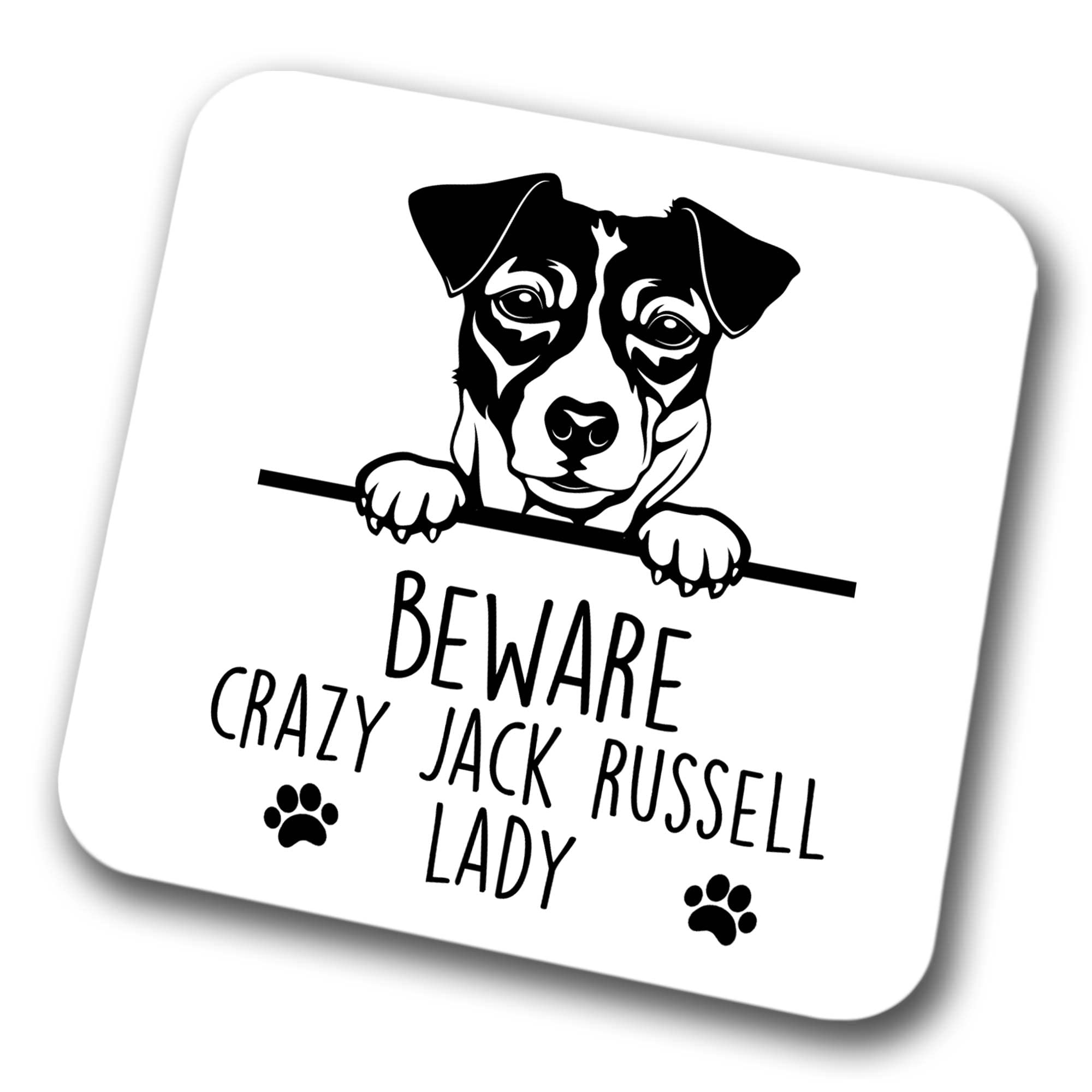 Faithful Prints Boys Neutral Jack Russell Beware Crazy Jack Russell Lady Coaster Pet Present Jack Russell Dog Mum Dad Friend Joke Funny Gift Birthday Christmas, Hardboard Coaster