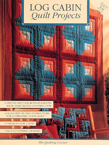 Log Cabin Quilt Projects 0865739382 Book Cover