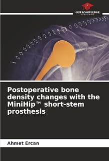 Postoperative bone density changes with the MiniHip™ short-stem prosthesis