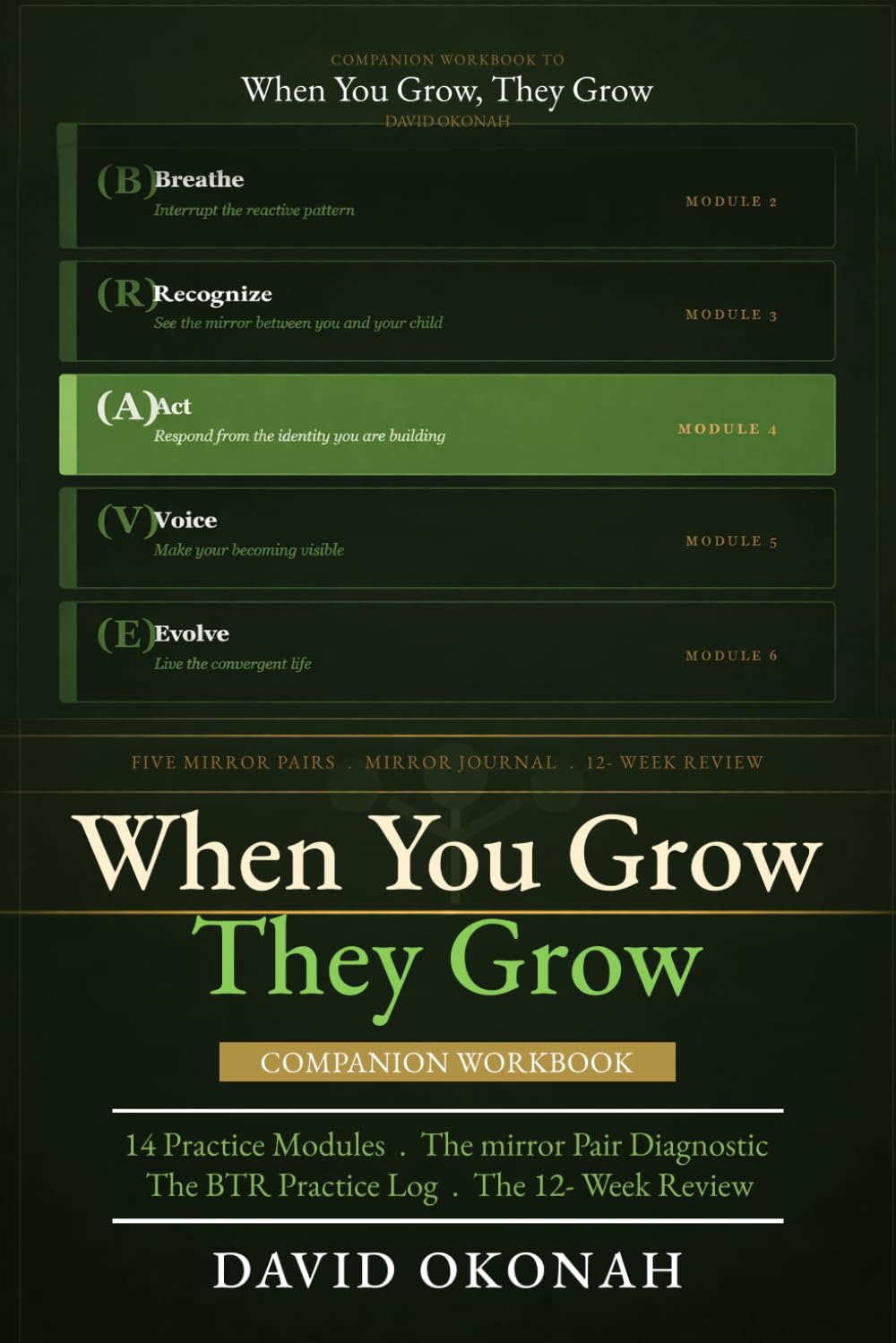 When You Grow, They Grow: Companion Workbook
