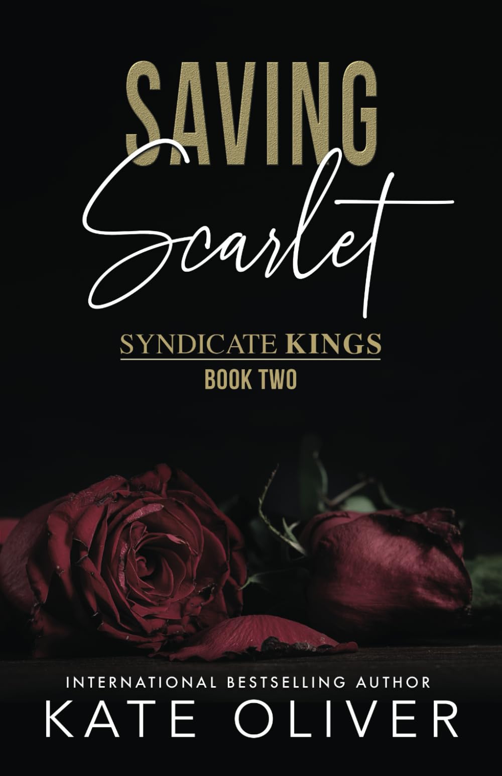 Saving Scarlet: Alternate Edition (Syndicate Kings)