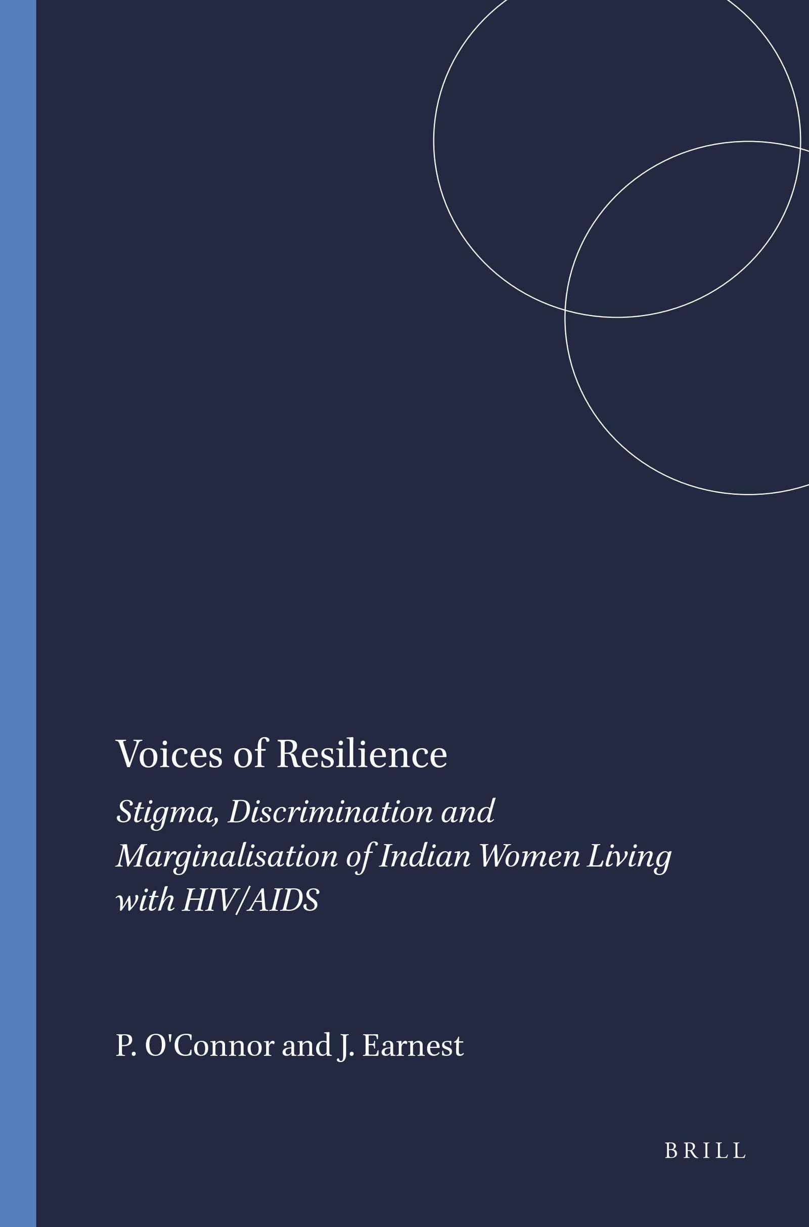 Buy Voices of Resilience: Stigma, Discrimination and Marginalisation of Indian Women Living with HIV/AIDS — BookShops.in
