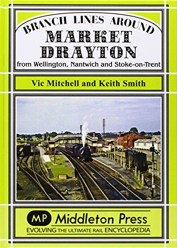 Branch Lines Around Market Drayton