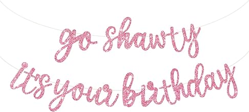 BEISHIDA Pink Go Shawty It's Your Birthday Banner - NO DIY - Hip Hop Theme Glitter Happy Birthday Banner - Pre-Strung - Pink Rap Theme Happy Birthday Sign for Man Women birthday Party Supply
