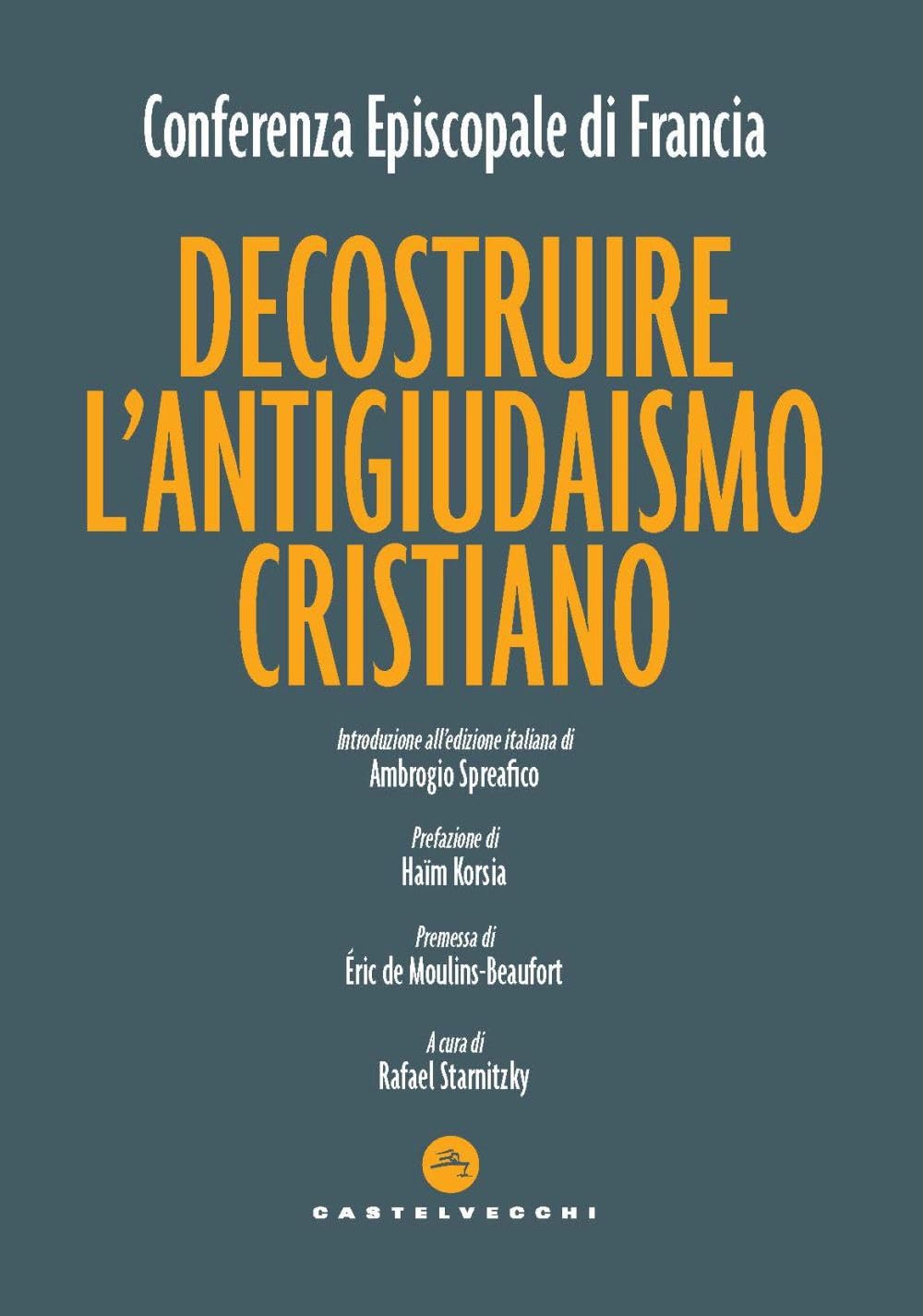 Decostruire L'antigiudaismo Cristiano - 4