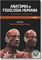 Anatomia e Fisiologia Humana - Perguntas e Respostas