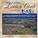 Discovering Lewis & Clark from the Air