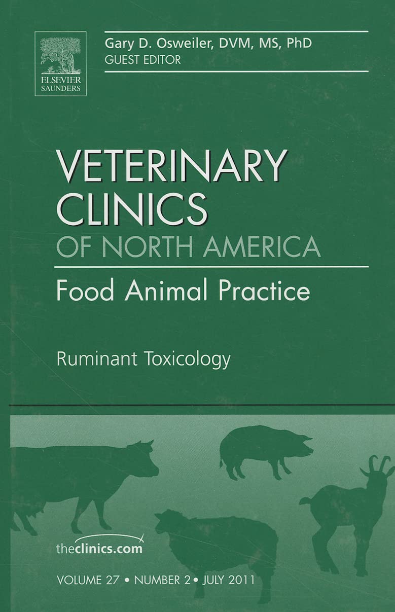 Buy Ruminant Toxicology: Volume 27-2 (Veterinary Clinics of North America Food Animal) — BookShops.in