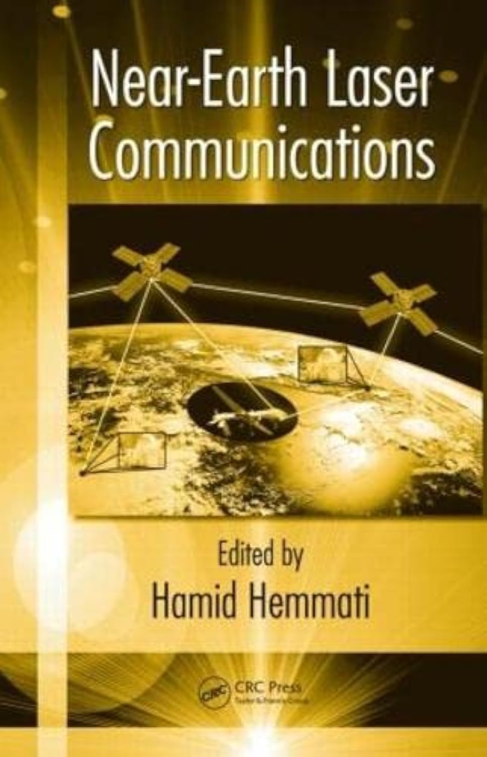 Near-Earth Laser Communications (Optical Science and Engineering)