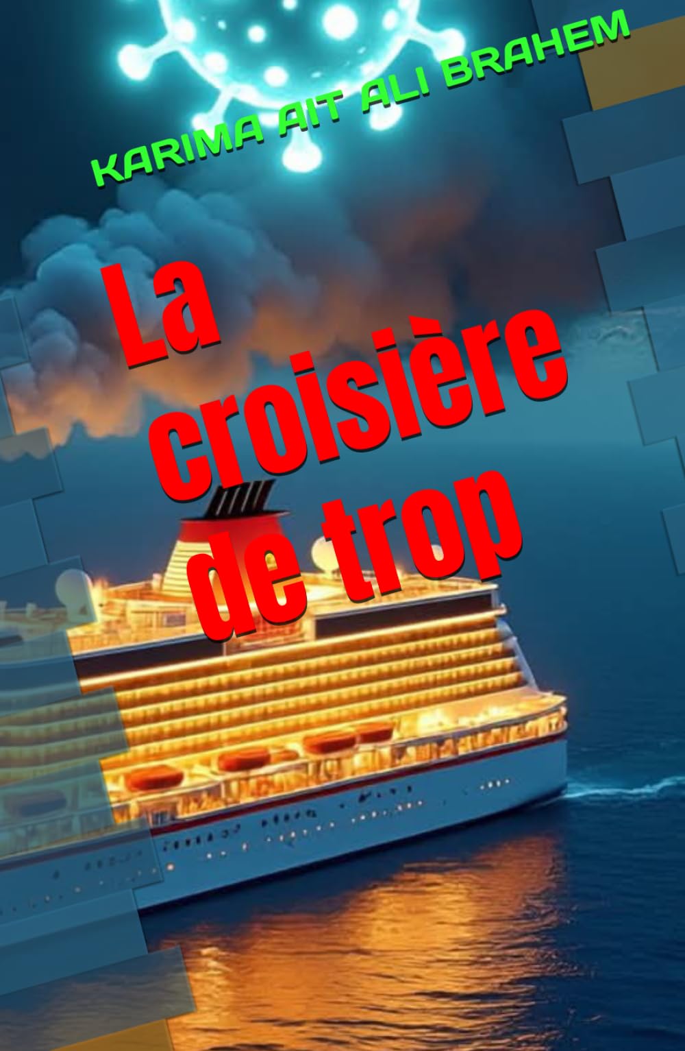 La croisière de trop